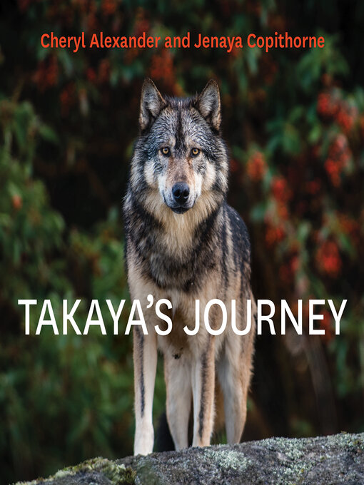 Title details for Takaya's Journey by Cheryl Alexander - Available